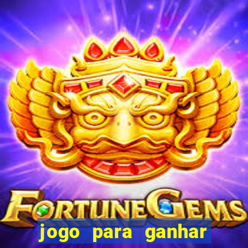 jogo para ganhar dinheiro sem depositar dinheiro